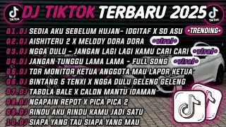 Dj Tiktok Terbaru 2026dj Sedia Aku Sebelum Hujan Idgitaf X So Asudj Aishiteru 2 X Melody 