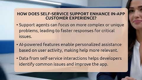 How Does Self-service Support Enhance In-app Customer Experience? - Customer Support Coach