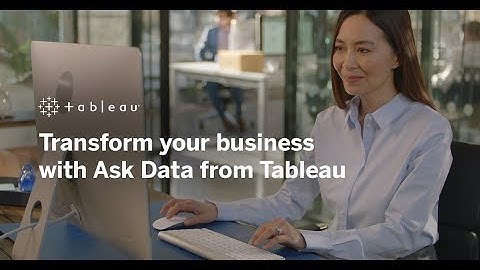 What is Ask Data? | A Tableau Ask Data Overview