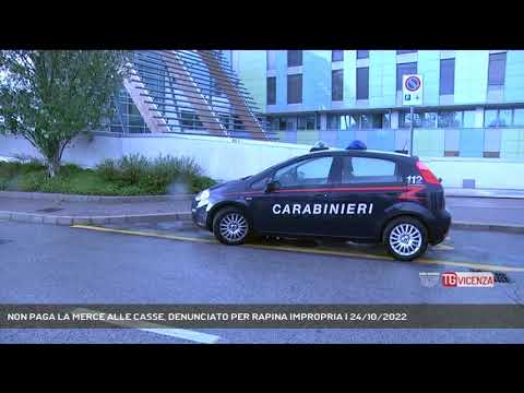 NON PAGA LA MERCE ALLE CASSE, DENUNCIATO PER RAPINA IMPROPRIA | 24/10/2022