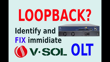 Loopback Configuration in OLT | Identify Loopback Issue and Fixed | Easy Step By Step