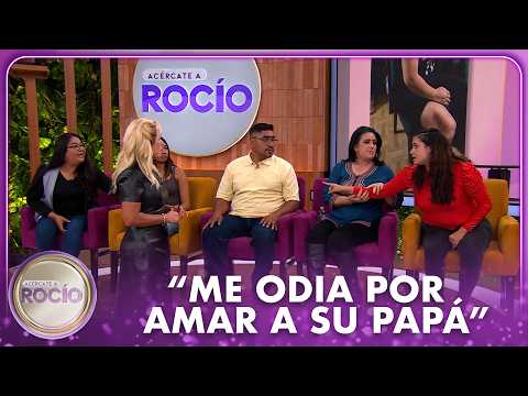 "She hates me for loving her dad" | Acércate A Rocío