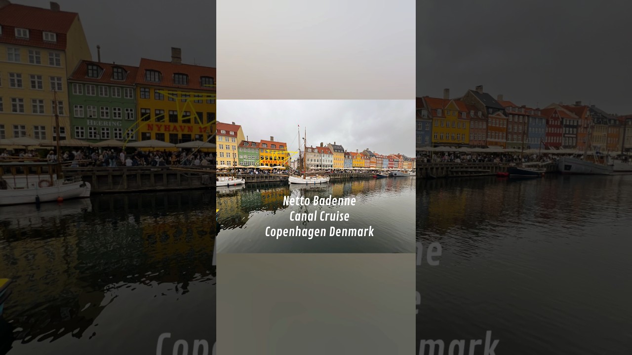 Netto Badenne Canal Cruise Copenhagen Denmark 25 #travel #ilovedenmark #msccruises