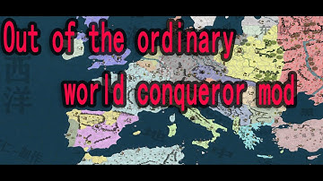 Out of the ordinary world conqueror mod（Contents of World War II）