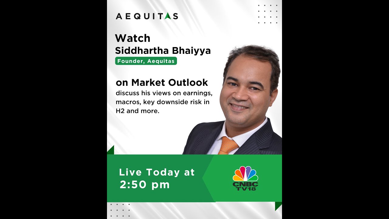 Aequitas Consultancy's Siddhartha Bhaiya Shares His Market Outlook