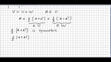 Linear Algebra 132, Direct Sum, symmetric, antisymmetric matrices