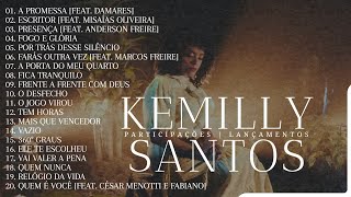 Kemilly Santos As Melhores [Os Principais Lançamentos e Participações]