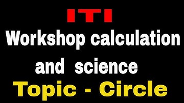 ITI |  workshop calculation & science  ।  CIRCLE |  part -3