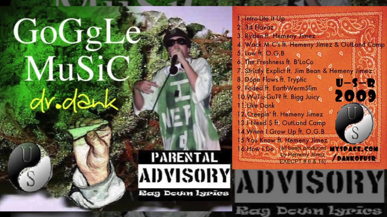 Dr. Dank - Lite It Up (Goggle Music)