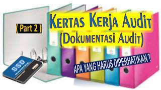 Folder Kertas Kerja Audit Apa Isinya ? || Dokumentasi Audit || Dokumentasi Perikatan || Haryandani Folder Kertas Kerja Audit Apa Isinya ? || Dokumentasi Audit || Dokumentasi Perikatan || Haryandani