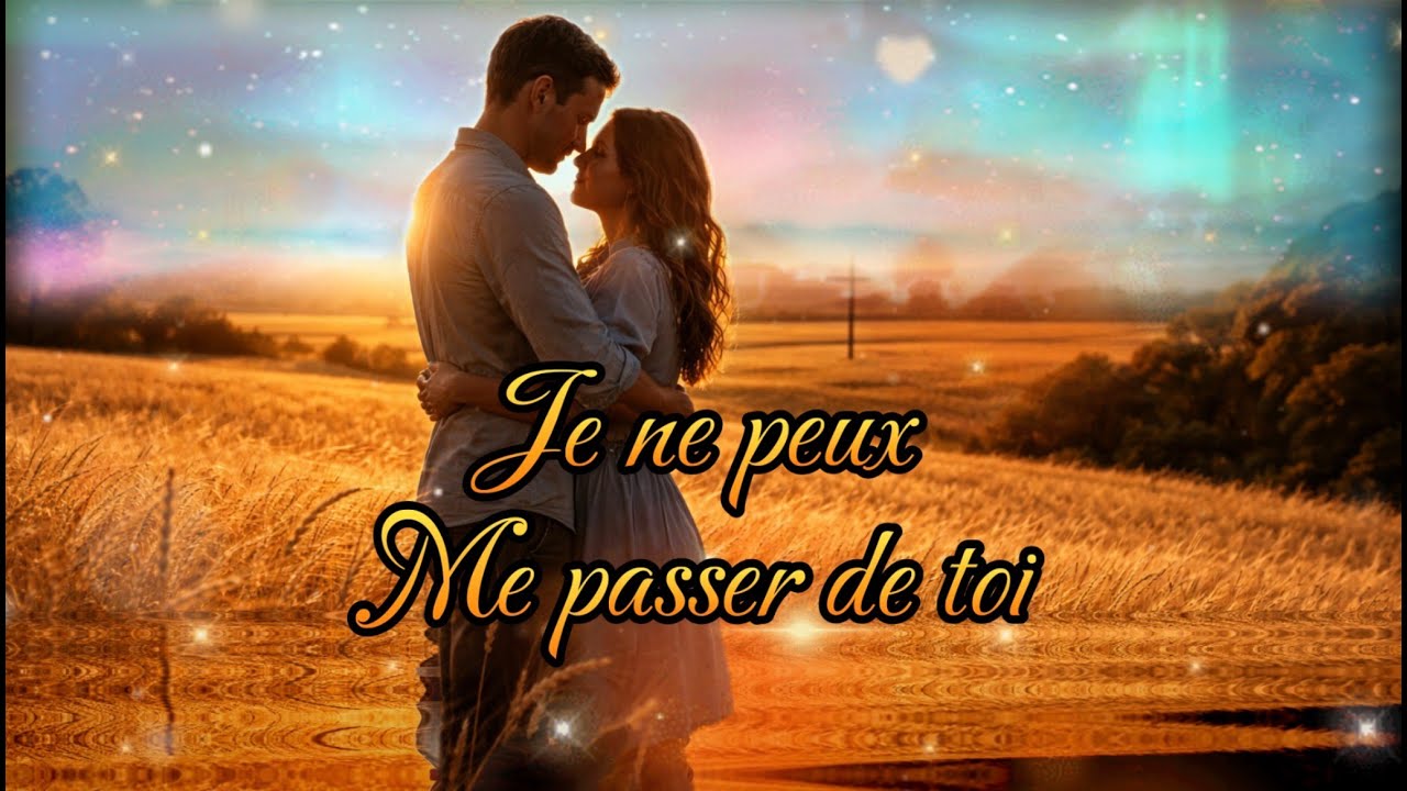 Je ne peux me passer de toi / Ballade country romantique avec paroles