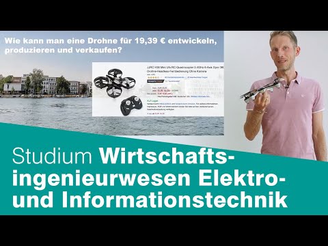 Wirtschaftsingenieurwesen Elektrotechnik / Informationstechnik: Studiengangsvorstellung (Bachelor)