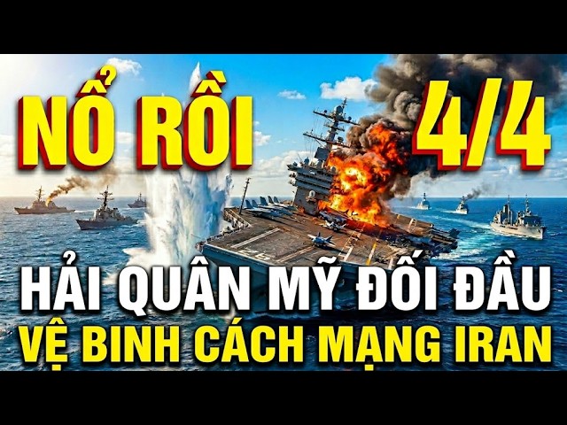 ĐẠI CHIẾN EO BIỂN HORMUZ: Hải Quân Mỹ Áp Đảo Vệ Binh Iran - Tấn Công Bất ngờ | Tổn Thất Nghiêm Trọng