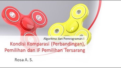 Mata Kuliah Algoritma dan Pemrograman I - Pemilihan