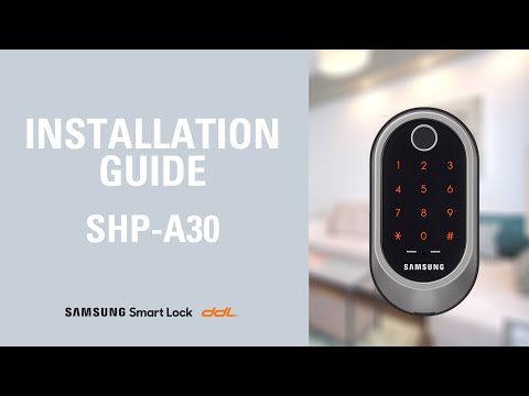 Samsung Smart Door Lock (SHP-A30) - Installation Guide