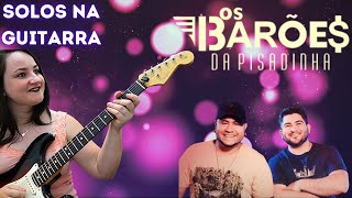 OS BARÕES DA PISADINHA na GUITARRA 🎸 (cover)