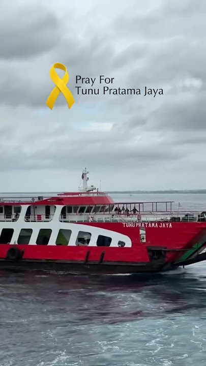 KMP.TUNU PRATAMA JAYA TENGGELAM DI SELAT BALI KARENA BLACKOUT KEMUDIAN TERBALIK DIHANTAM OMBAK🥲