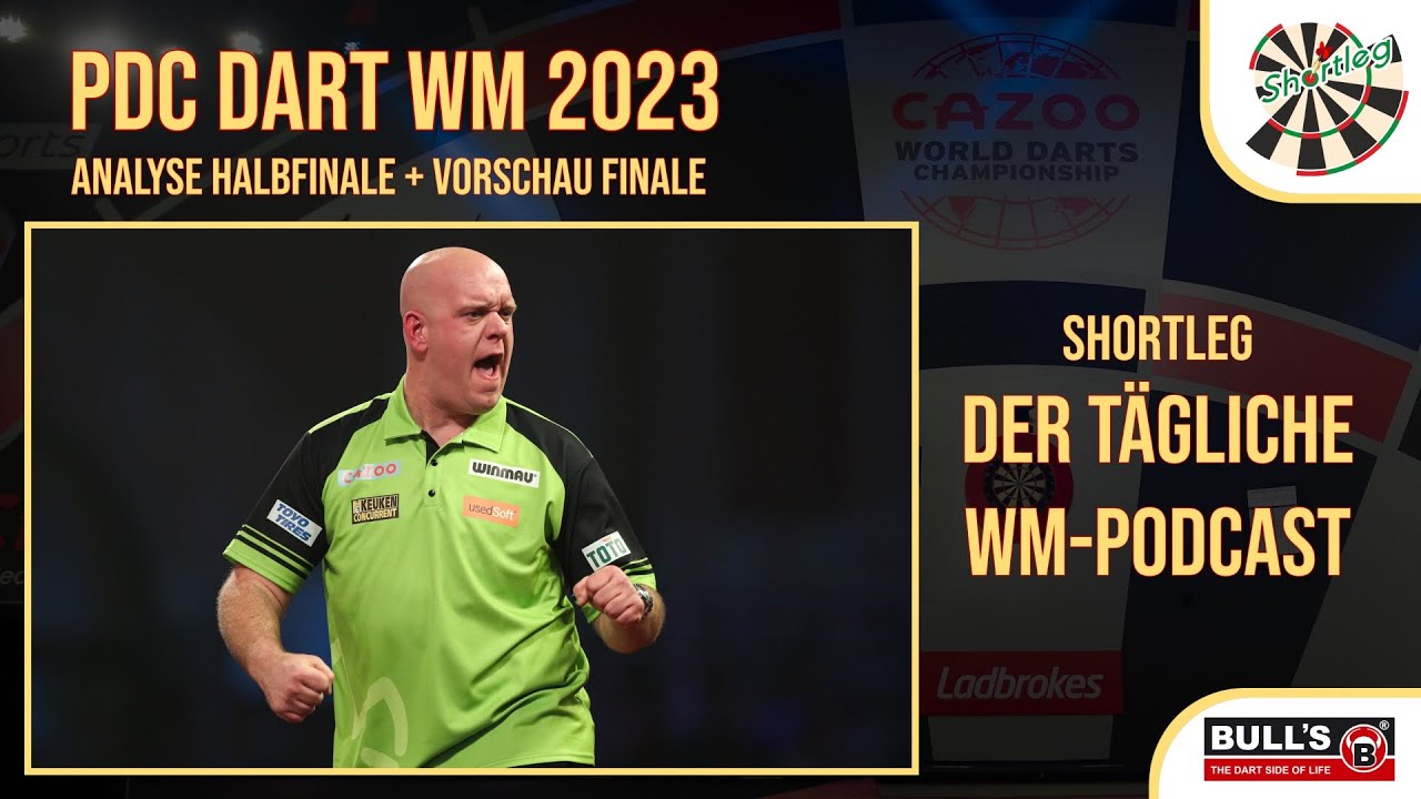 Shortleg - PDC Dart-WM 2023 - Halbfinale + Vorschau Finale