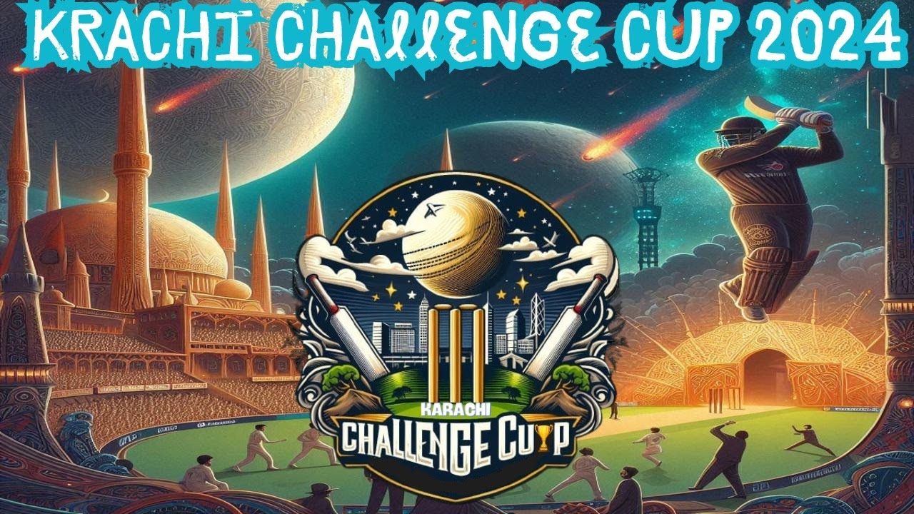 LIVE Karachi Challenge Cup 2024 Links Media YouTube