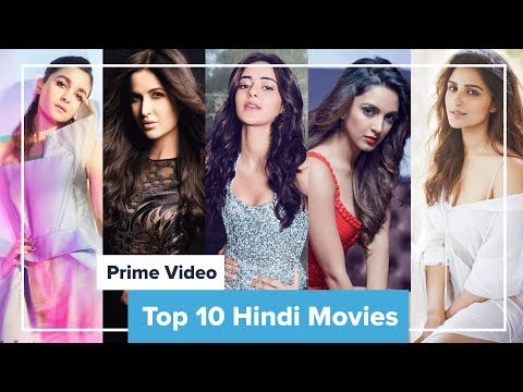 top-10-hindi-movies-on-amazon-prime-2019