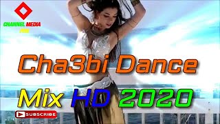 Cha3bi Mix Dance HD 2020  