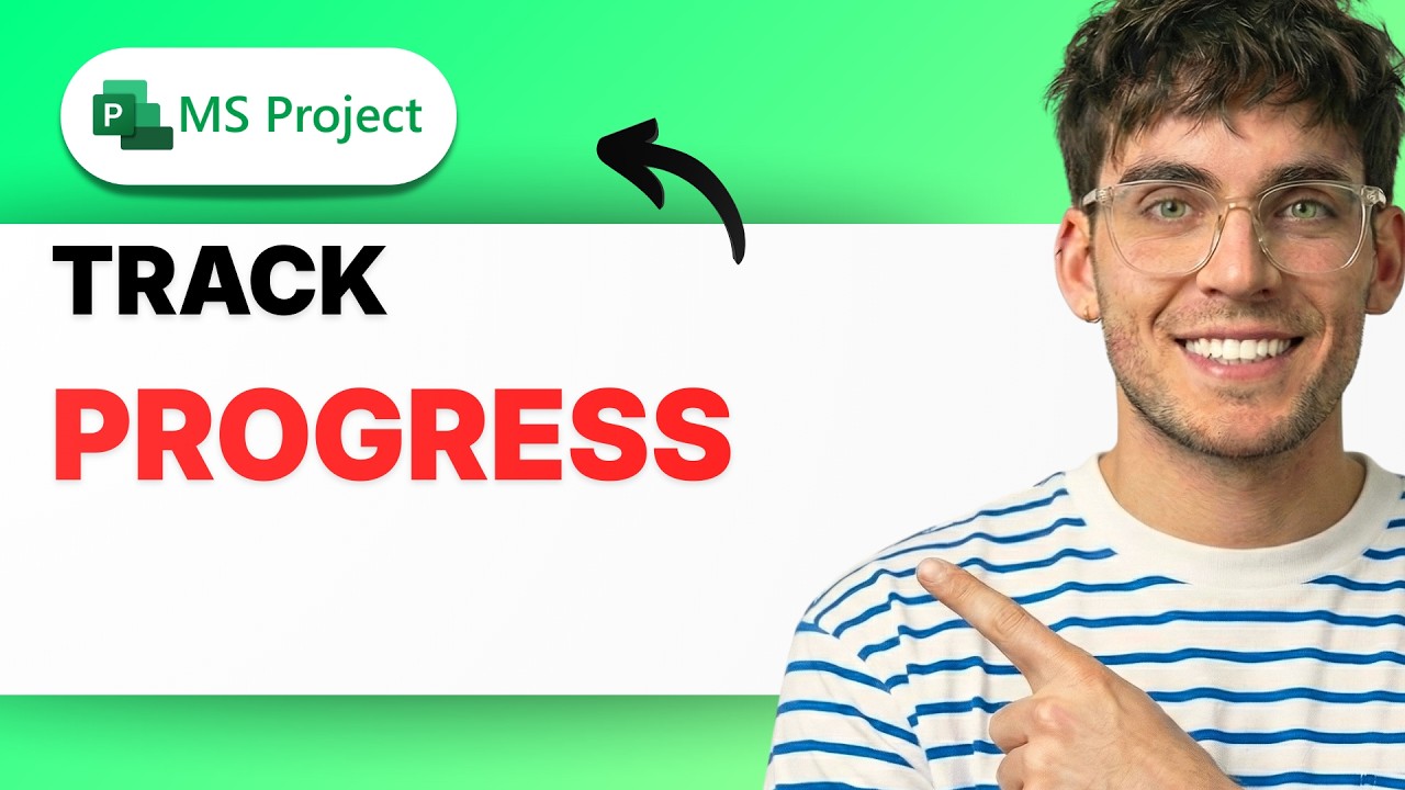 How to Track Progress in Microsoft Project [2026 Full Guide] - YouTube