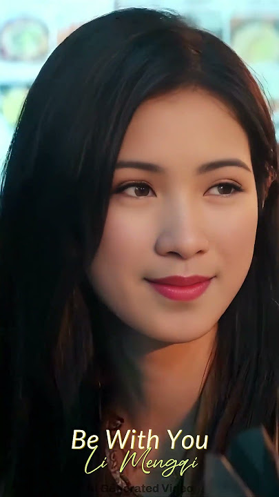 Download lagu Be With You - Li Mengqi #beautifulgirl #shorts