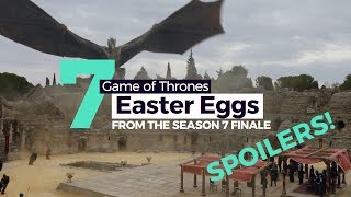 Game of Thrones Season 7 Finale - All The Easter Eggs We Could Find