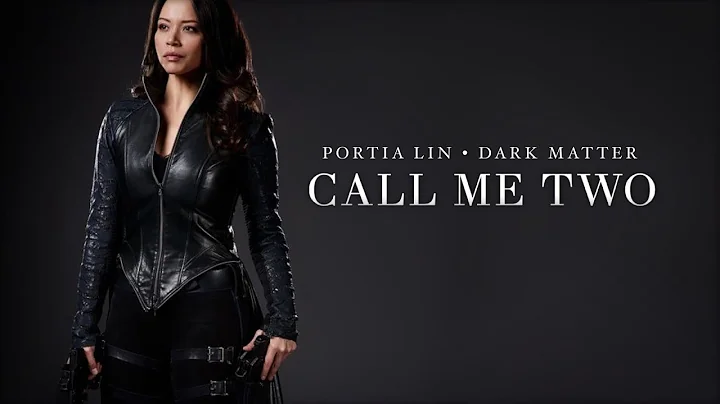 Portia Lin Tribute Call Me Two [Dark Matter]