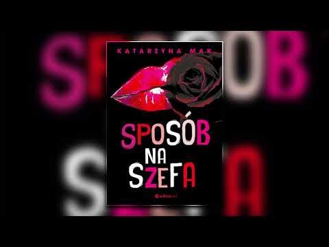 Sposób na szefa - Audiobooki - Audiobook Pl - Romans