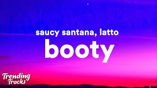 Saucy Santana - Booty (Clean - Lyrics) ft. Latto