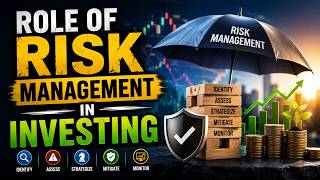 Role of Risk Management in Investing (8 Minutes)