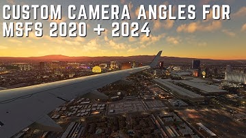 How To Set Custom Camera Angles In MSFS 2024