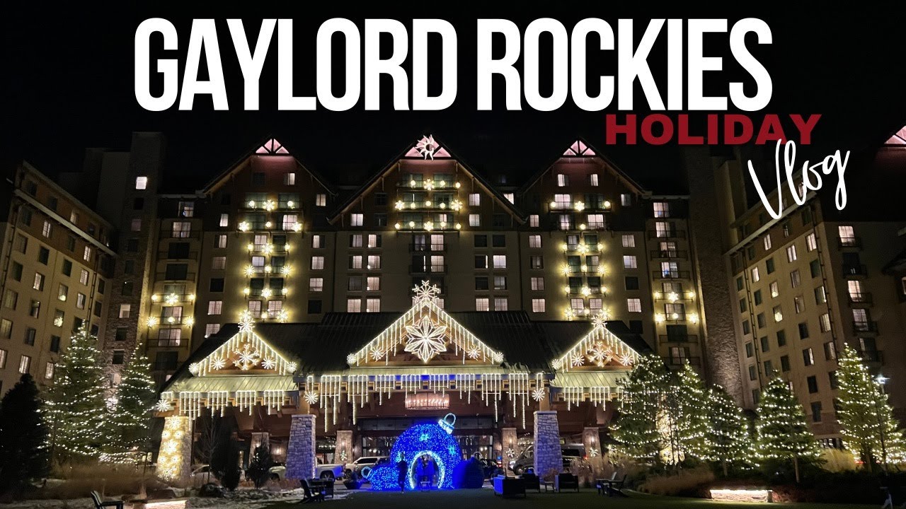 Gaylord Rockies for the Holidays