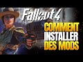 Comment installer facilement des mods sur fallout 4