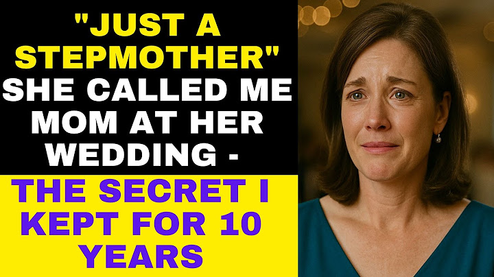 At Her Wedding, I Was Just the Stepmom — Until She Called Me “Mom” in Front of Everyone
