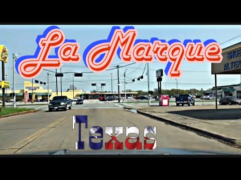 Welcome To La Marque, TX - Galveston County - Population 18,347