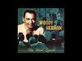 Epistrophy  woody herman and his big band