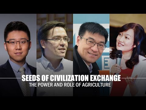 Live: Power and role of agriculture 农业在文明交流中扮演着什么角色？