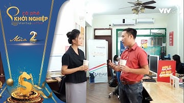 CÀ PHÊ KHỞI NGHIỆP VTV1 - MOPI - XƯỞNG TRANH PHẲNG CANVAS  ĐẦU TIÊN TẠI VIỆT NAM