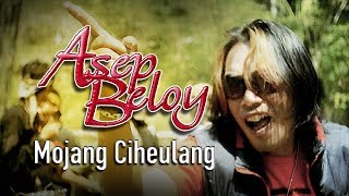ASEP BELOY_Mojang Ciheulang_Pop Sunda