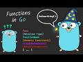 Functions in Go... Have Too Many Variations | Golang for Devs