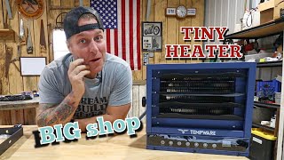 ITS TINY! Will this heater heat my shop? TEMPWARE 7500WATT SHOP HEATER.