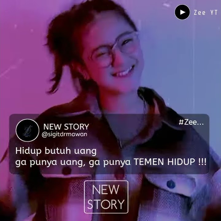 #storywa                                                      STORY WA KEKINIAN || HIDUP BUTUH UANG