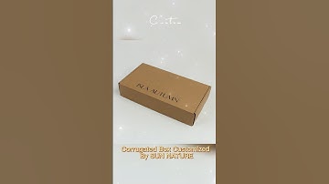 Customized Corrugated Box By SUN NATURE @sunnature2003