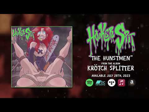 HOOKER SPIT - The Huntsmen