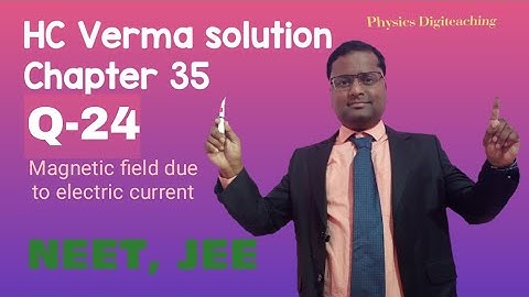 HC Verma solution chapter 35 Q 24