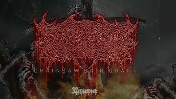 Misanthrope - Chainsaw Skin Graft feat. Angel Ochoa (SINGLE PREMIER)
