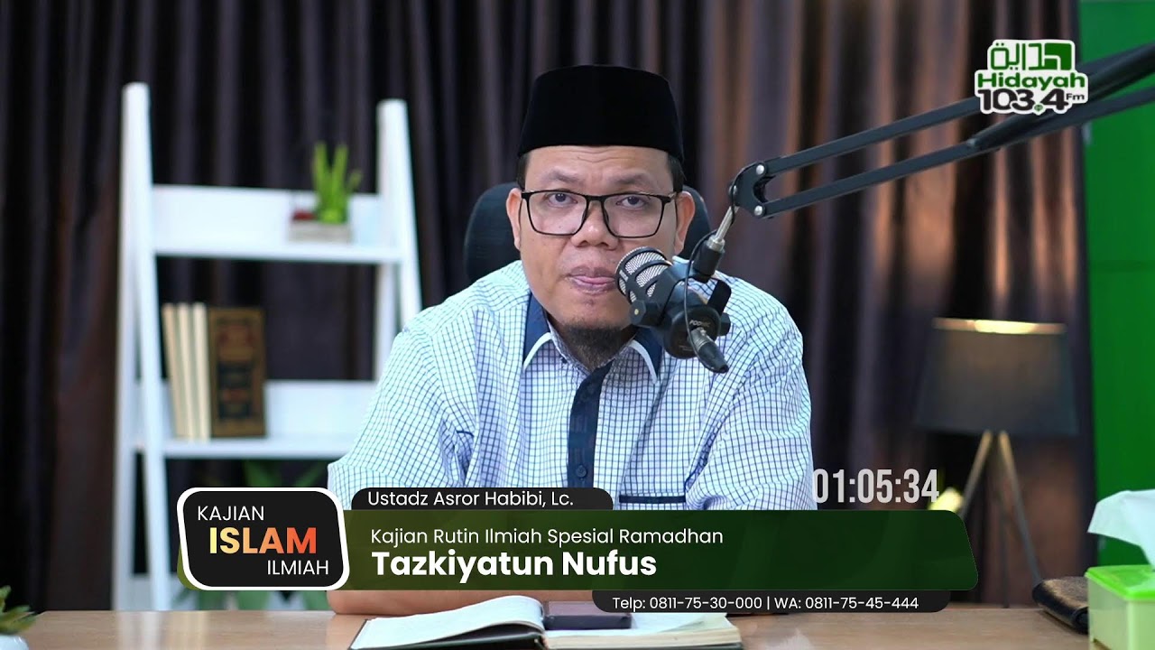 001. Ustadz Asror Habibi, Lc. - Tazkiyatun Nufus