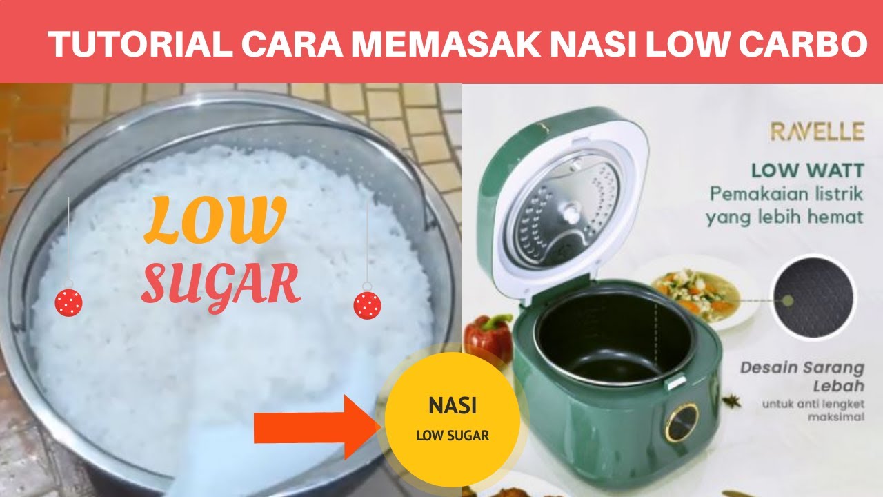 Tutorial cara memasak nasi low carbo Rice cooker RAVELLE YouTube